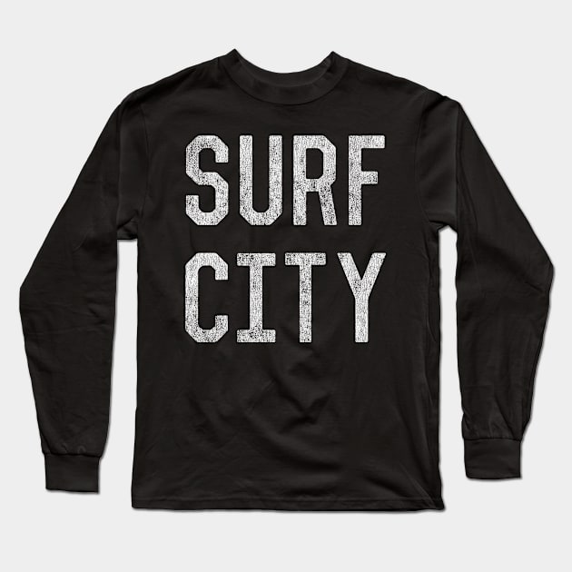 Surf City Long Sleeve T-Shirt by Flippin' Sweet Gear